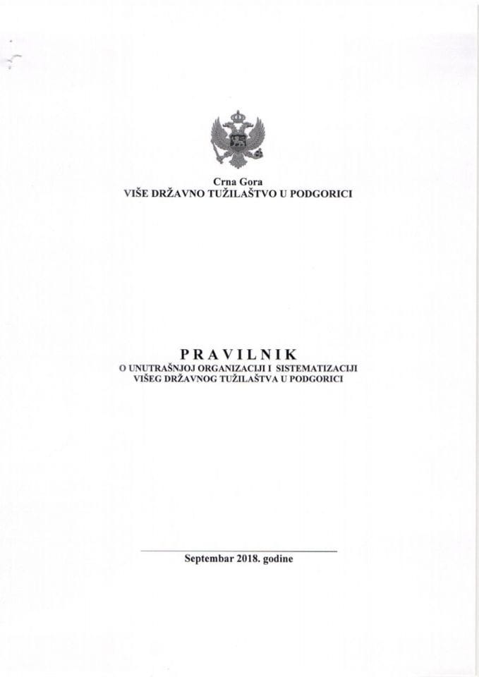 Предлог правилника о унутрашњој организацији и систематизацији Вишег државног тужилаштва у Подгорици