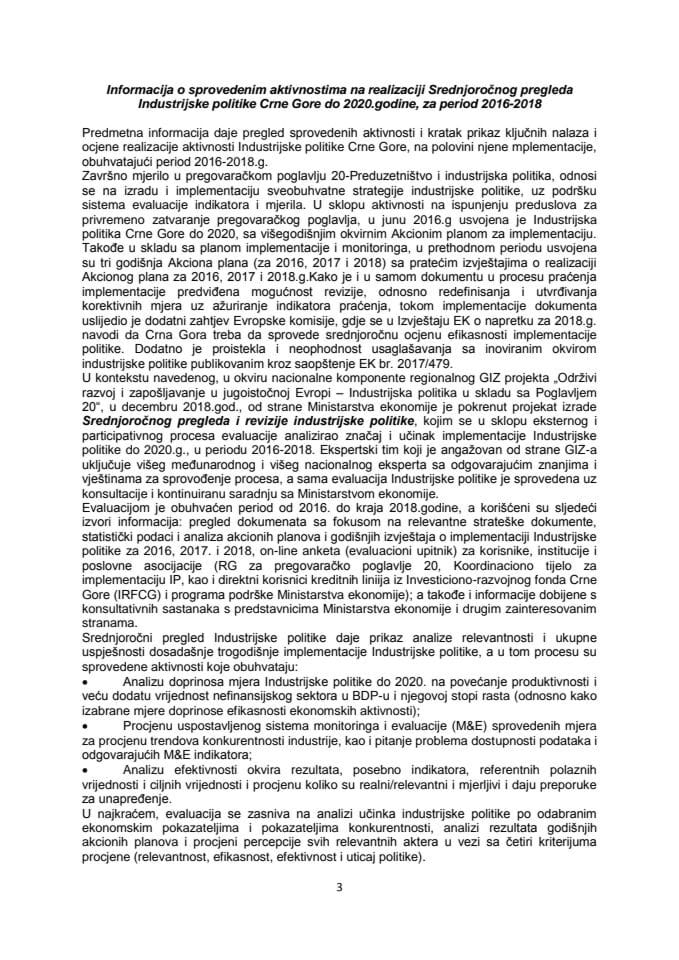 Informacija o sprovedenim aktivnostima na realizaciji Srednjoročnog pregleda Industrijske politike Crne Gore do 2020. godine, za period 2016-2018. (bez rasprave)