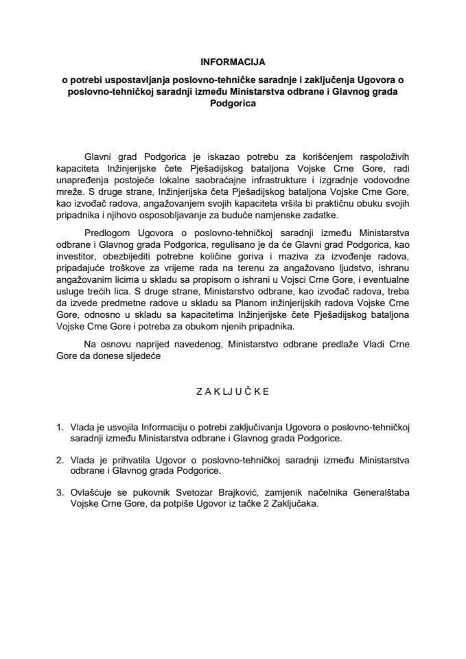 Informacija o potrebi uspostavljanja poslovno-tehničke saradnje i zaključenja Ugovora o poslovno-tehničkoj saradnji između Ministarstva odbrane i Glavnog grada Podgorica s Predlogom ugovora (bez raspr