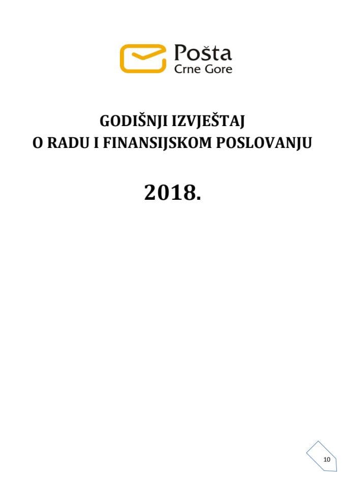 Izvještaj o radu i finansijskom poslovanju Pošte Crne Gore AD Podgorica za 2018. godinu s Izvještajem nezavisnog revizora o izvršenoj reviziji finansijskih iskaza za 2018. godinu (bez rasprave)