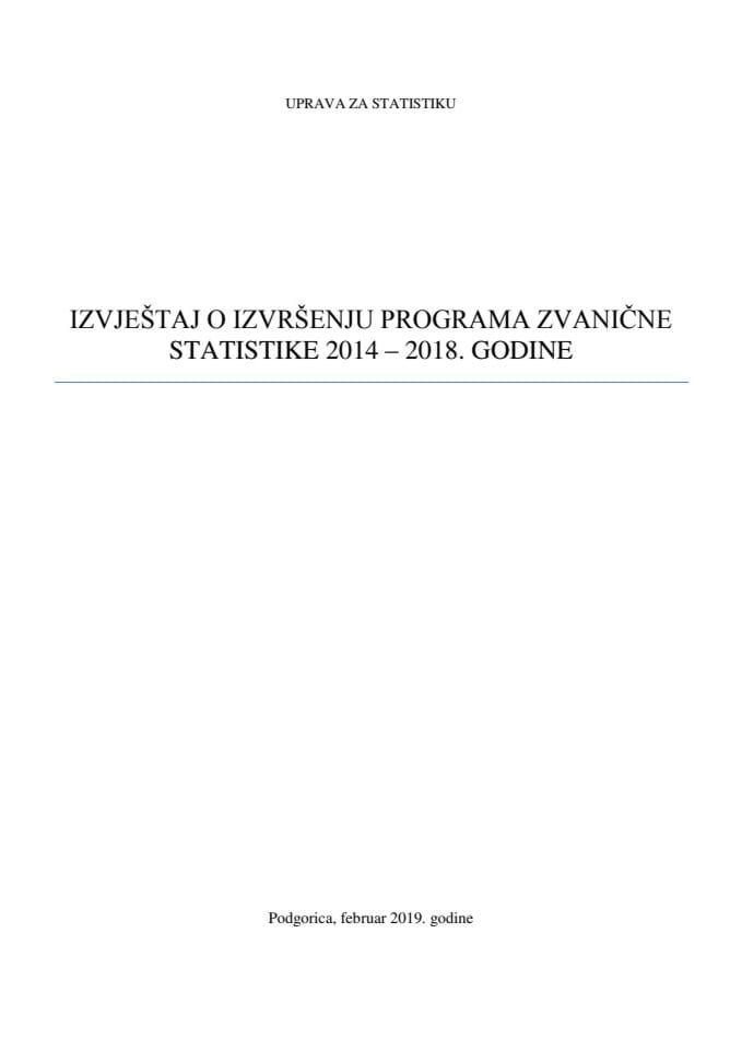 Izvještaj o izvršenju Programa zvanične statistike 2014 -2018. godine (bez rasprave)