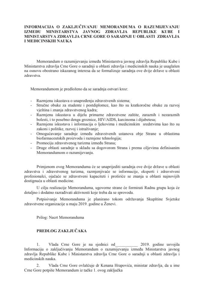 Informacija o zaključivanju memoranduma o razumijevanju između Ministarstva zdravlja Crne Gore i Ministarstva javnog zdravlja Republike Kube o saradnji u oblasti zdravlja i medicinskih nauka s Predlog