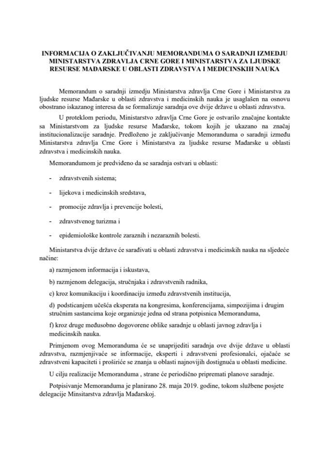 Информација о закључивању Меморандума о сарадњи између Министарства здравља Црне Горе и Министарства за људске ресурсе Мађарске у области здравства и медицинских наука с Предлогом меморандума