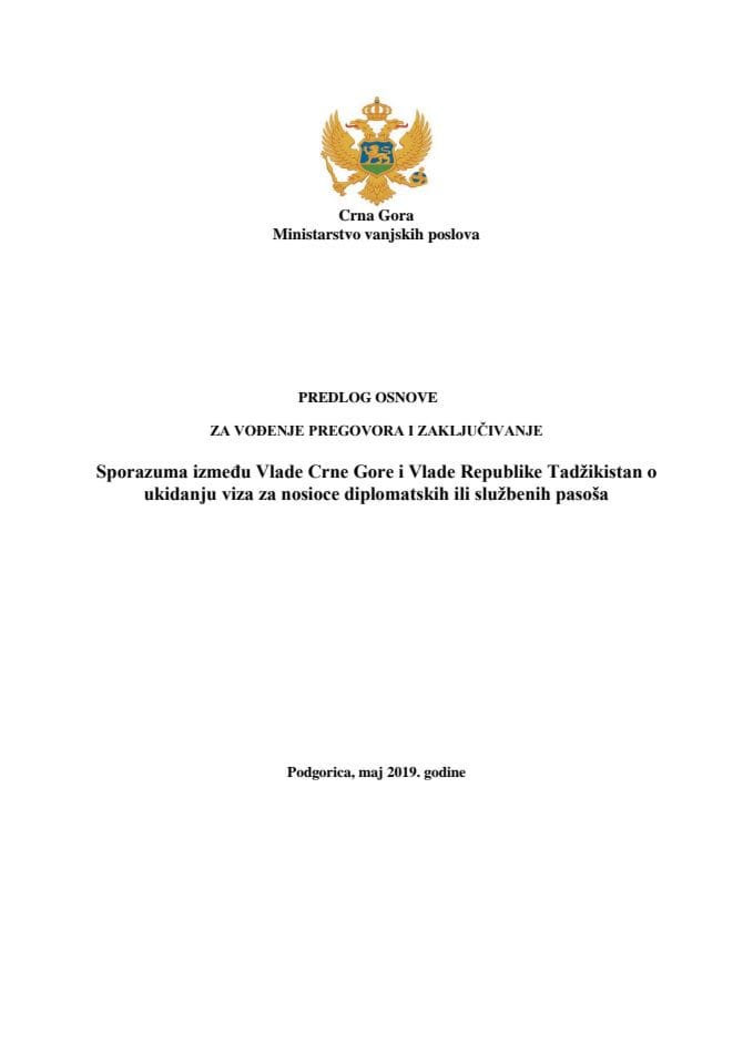 Предлог основе за вођење преговора и закључивање Споразума између Владе Црне Горе и Владе Републике Таџикистан о укидању виза за носиоце дипломатских или службених пасоша с Нацртом споразума