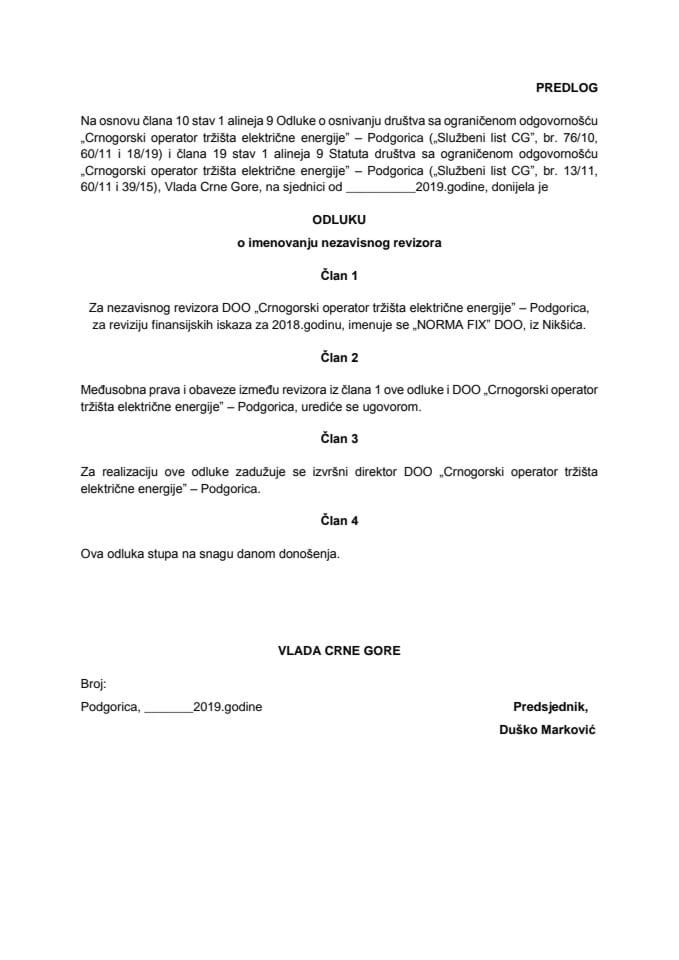 Предлог одлуке о именовању независног ревизора Друштва са ограниченом одговорношћу "Црногорски оператор тржишта електричне енергије" - Подгорица