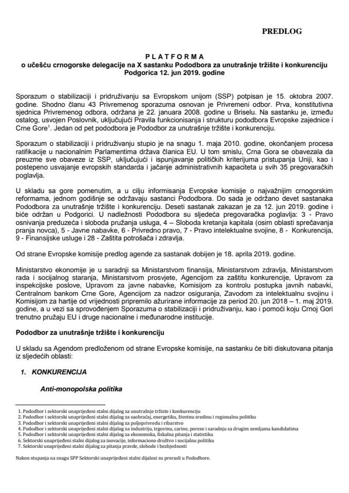 Предлог платформе за учешће црногорске делегације на X састанку Пододбора за унутрашње тржиште и конкуренцију, Подгорица, 12. јуна 2019. године