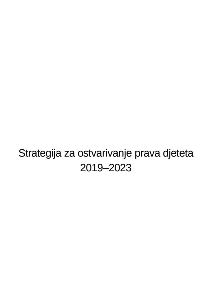 STRATEGIJA ZA OSTVARIVANJE PRAVA DJETETA 2019-2023