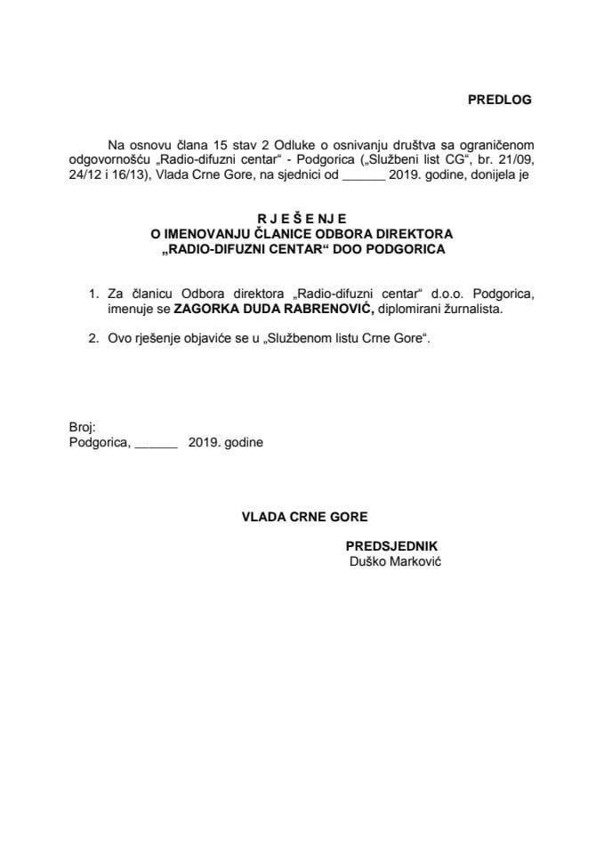 Predlog rješenja o imenovanju članice Odbora direktora "Radio - difuzni centar" d.o.o. Podgorica