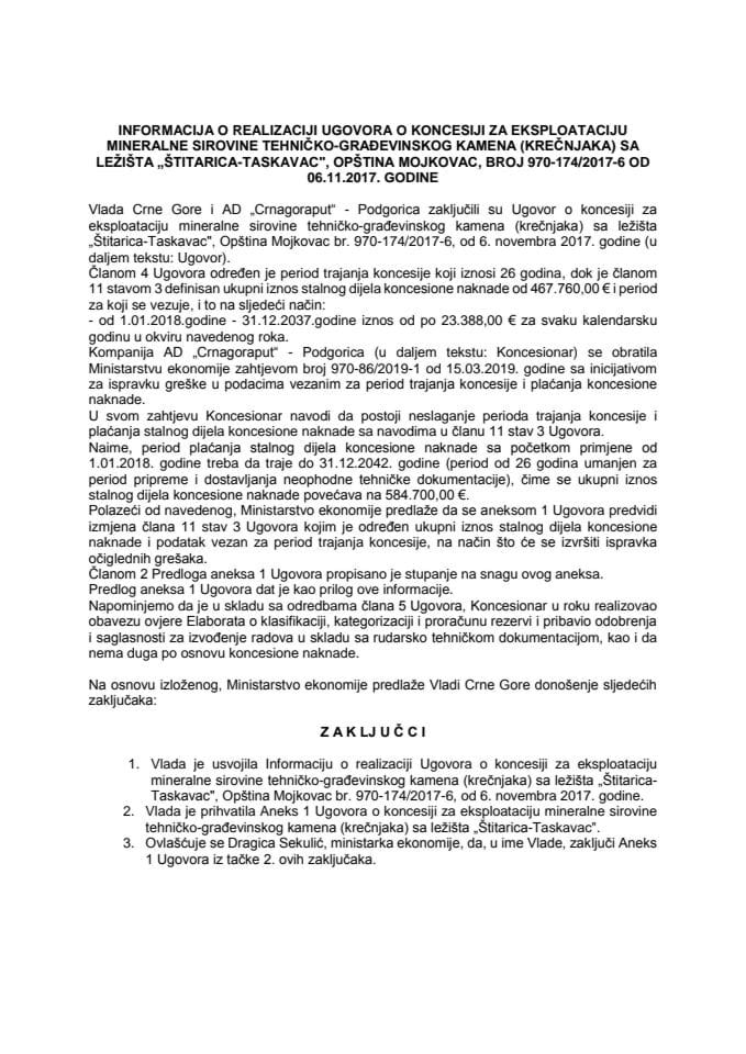 Informacija o realizaciji Ugovora o koncesiji za eksploataciju mineralne sirovine tehničko-građevinskog kamena (krečnjaka) sa ležišta "Štitarica-Taskavac", Opština Mojkovac, broj 970-174/2017-6 od 6. 