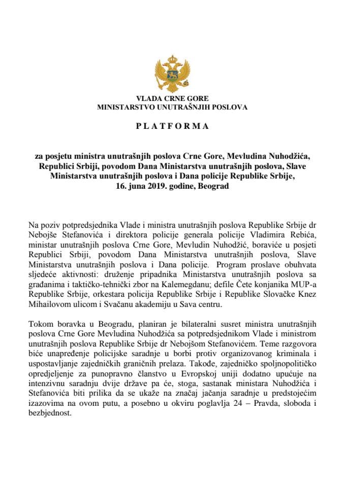 Predlog platforme za posjetu Mevludina Nuhodžića, ministra unutrašnjih poslova, Republici Srbiji, povodom Dana Ministarstva unutrašnjih poslova, Slave Ministarstva unutrašnjih poslova i Dana policije 