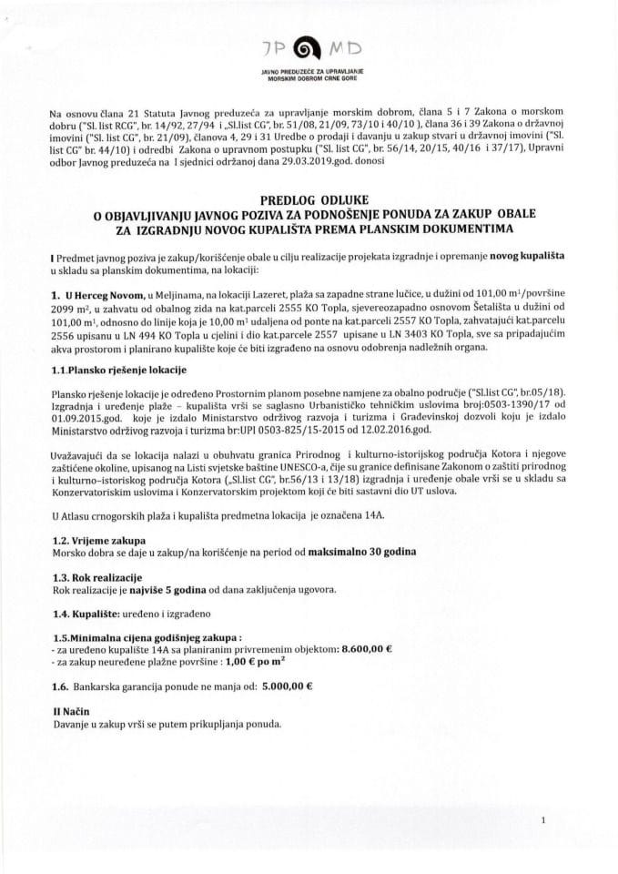 Predlog odluke o objavljivanju javnog poziva za podnošenje ponuda za zakup obale za izgradnju novog kupališta, prema planskim dokumentima, u Herceg Novom, u Meljinama, na lokaciji Lazaret, broj: 0203-