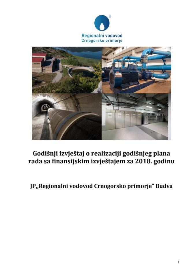 Godišnji izvještaj o realizaciji Godišnjeg plana rada sa finansijskim izvještajem JP "Regionalni vodovod Crnogorsko primorje" Budva za 2018. godinu