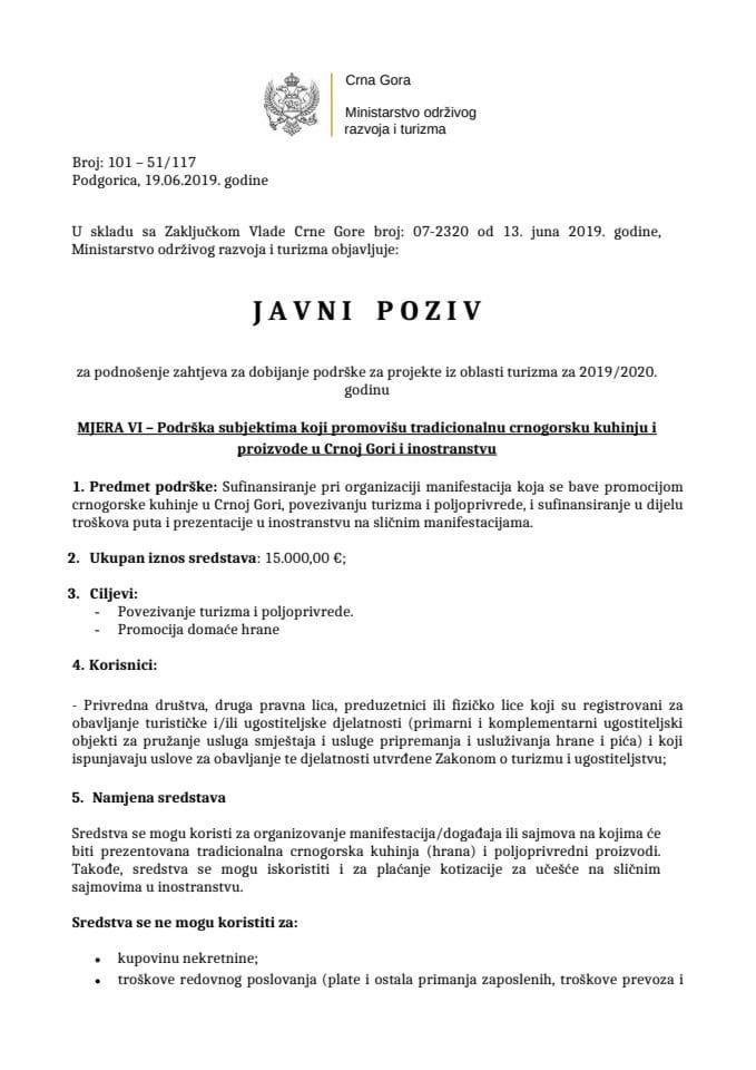 Javni poziv - MJERA VI  - PODRŠKA SUBJEKTIMA KOJI PROMOVIŠU TRADICIONALNU CRNOGORSKU KUNHINJU I PROIZVODE U CRNOJ GORI I