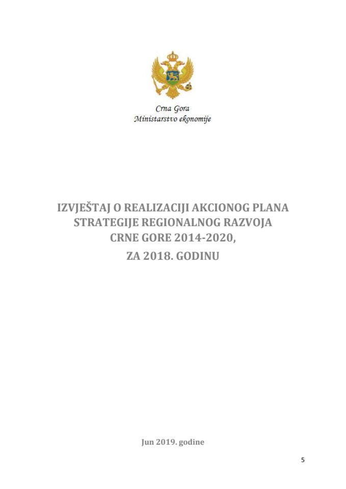 Izvještaj o realizaciji Akcionog plana Strategije regionalnog razvoja Crne Gore 2014-2020, za 2018. godinu