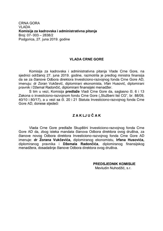 Predlog zaključka o imenovanju članova Odbora direktora Investiciono - razvojnog fonda Crne Gore AD