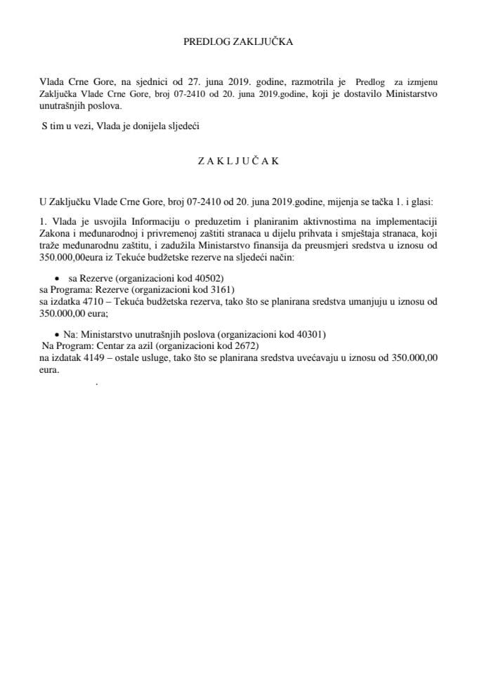 Predlog za izmjenu Zaključka Vlade Crne Gore, broj: 07-2410, od 20. juna 2019. godine, sa sjednice od 13. juna 2019. godine