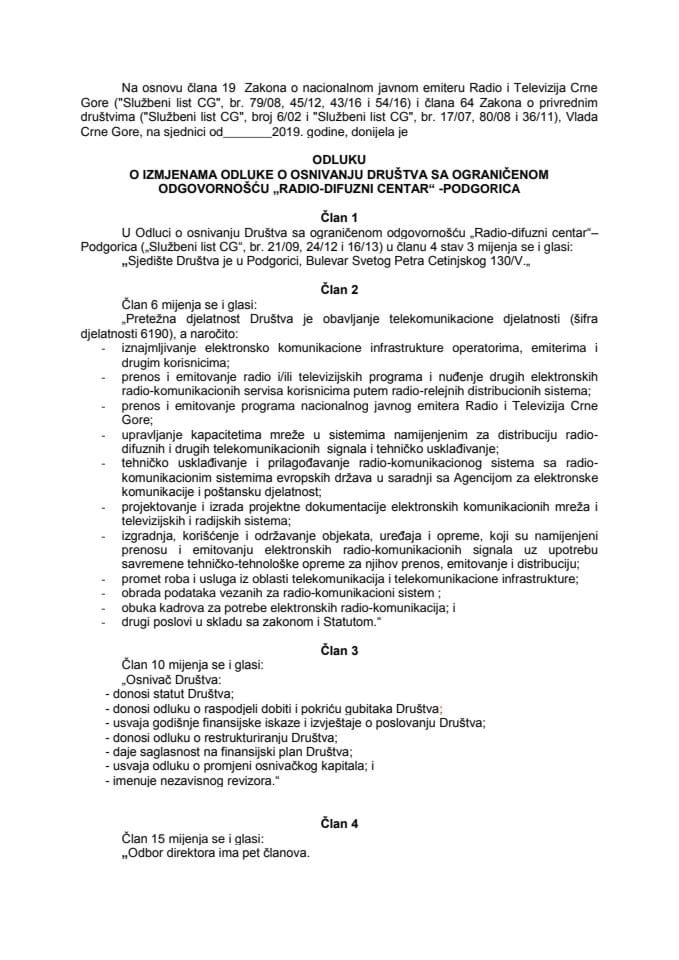Predlog odluke o izmjenama Odluke o osnivanju društva sa ograničenom odgovornošću "Radio-difuzni centar" - Podgorica