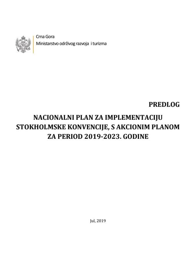 Predlog nacionalnog plana za implementaciju Stokholmske konvencije s Predlogom akcionog plana za period 2019-2023. godine i Izvještajem sa javne rasprave