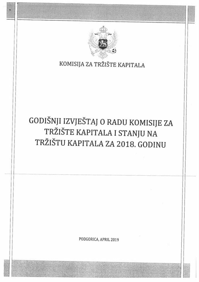 Годишњи извјештај о раду Комисије за тржиште капитала и стању на тржишту капитала за 2018. годину