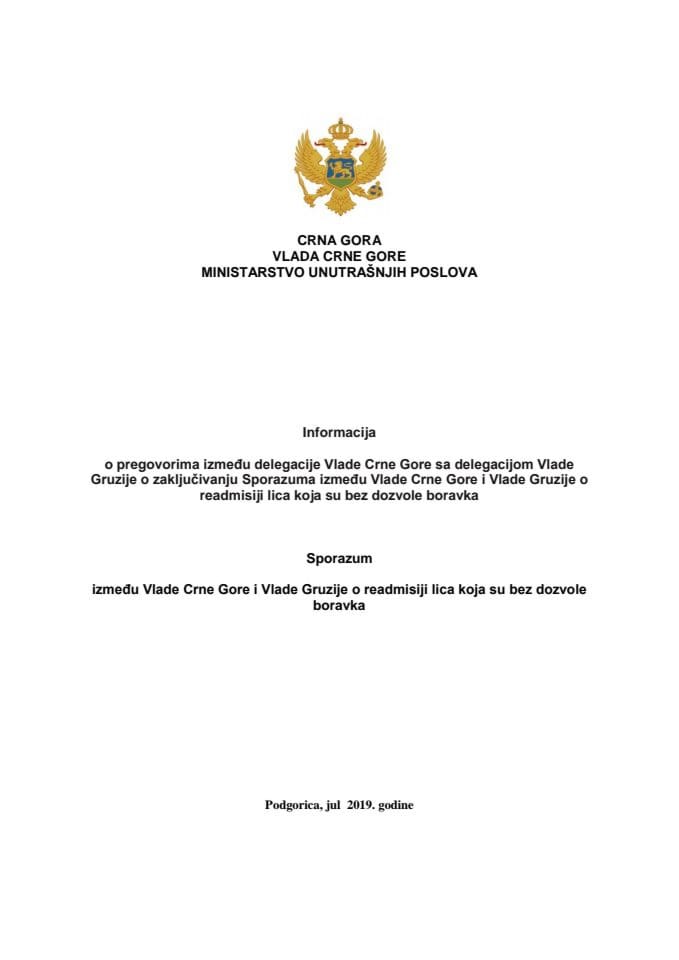 Informacija o pregovorima između delegacije Vlade Crne Gore i delegacije Vlade Gruzije o zaključivanju Sporazuma između Vlade Crne Gore i Vlade Gruzije o readmisiji lica koja su bez dozvole boravka s 