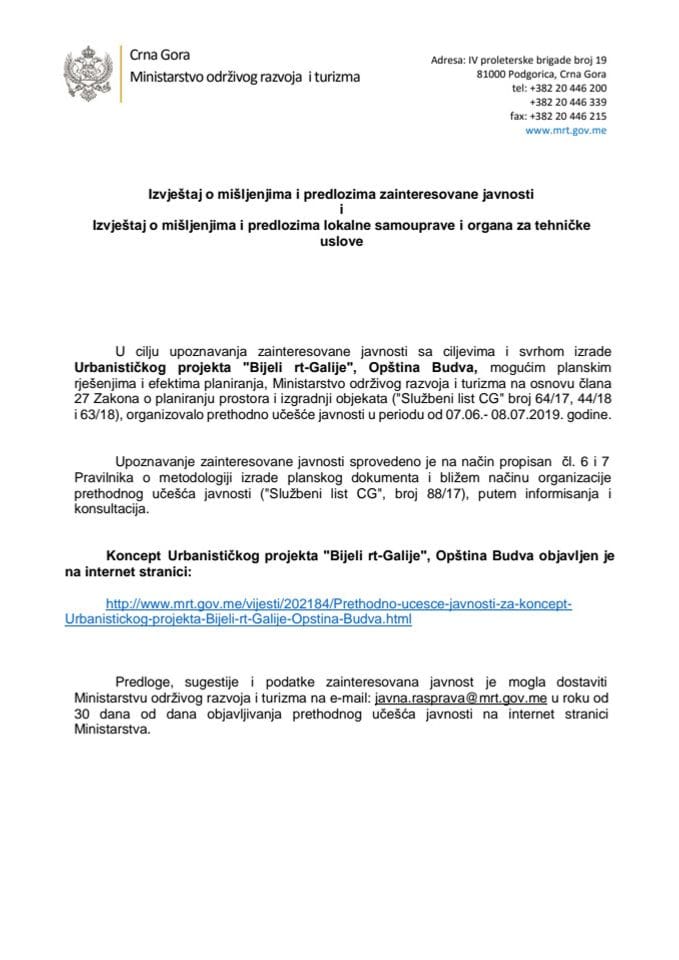 Izvještaj o mišljenjima i predlozima zainteresovane javnosti i Izvještaj o mišljenjima i predlozima lokalne samouprave i organa za tehničke uslove za izradu Urbanističkog projekta "Bijeli rt-Galije", 