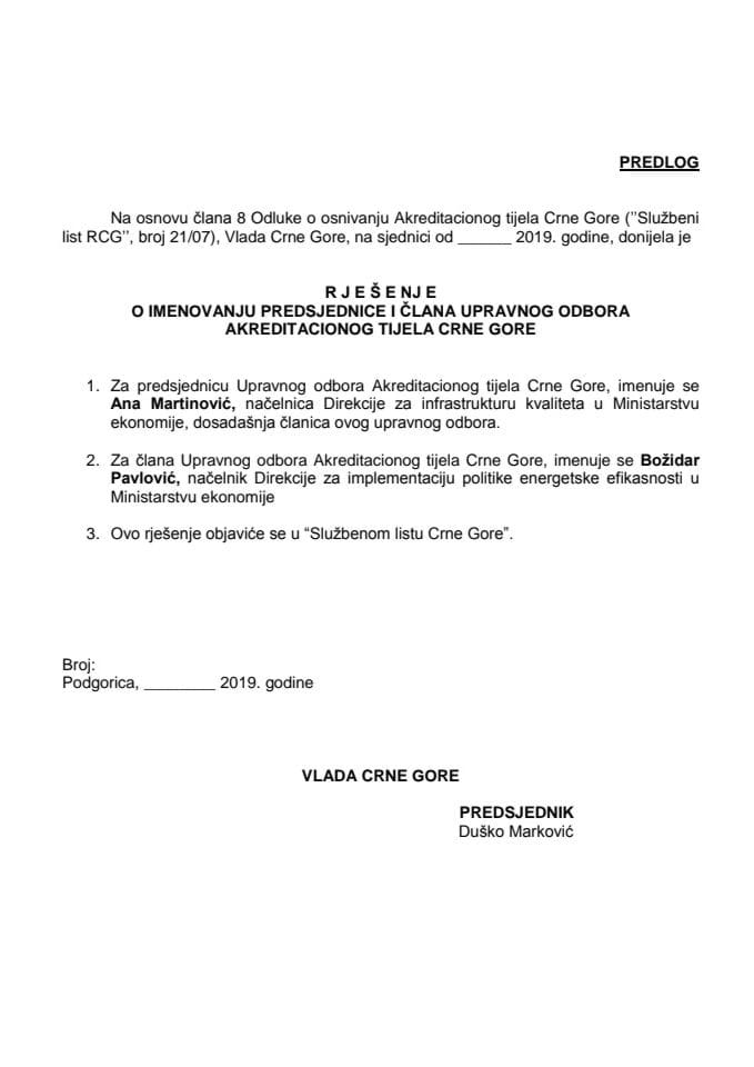 Predlog rješenja o imenovanju predsjednice i člana Upravnog odbora Akreditacionog tijela Crne Gore