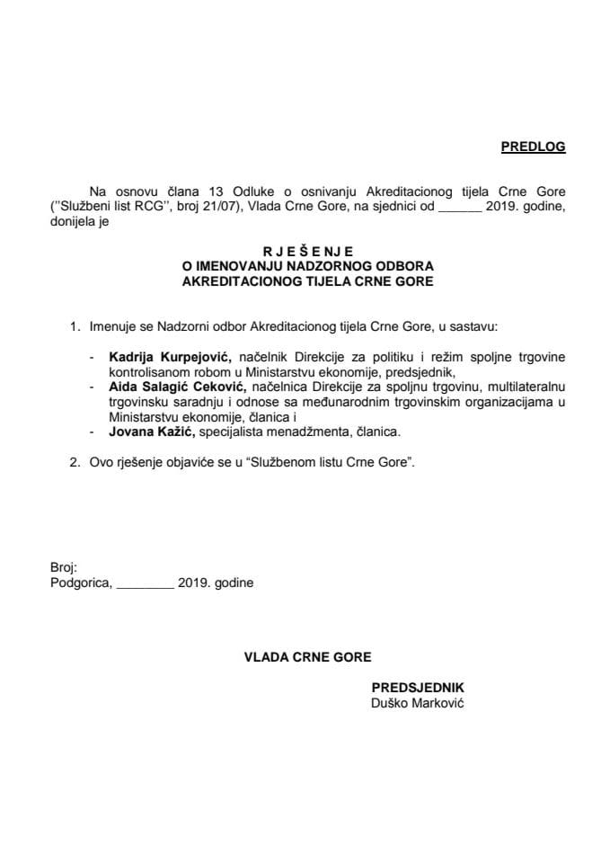 Predlog rješenja o imenovanju Nadzornog odbora Akreditacionog tijela Crne Gore 	