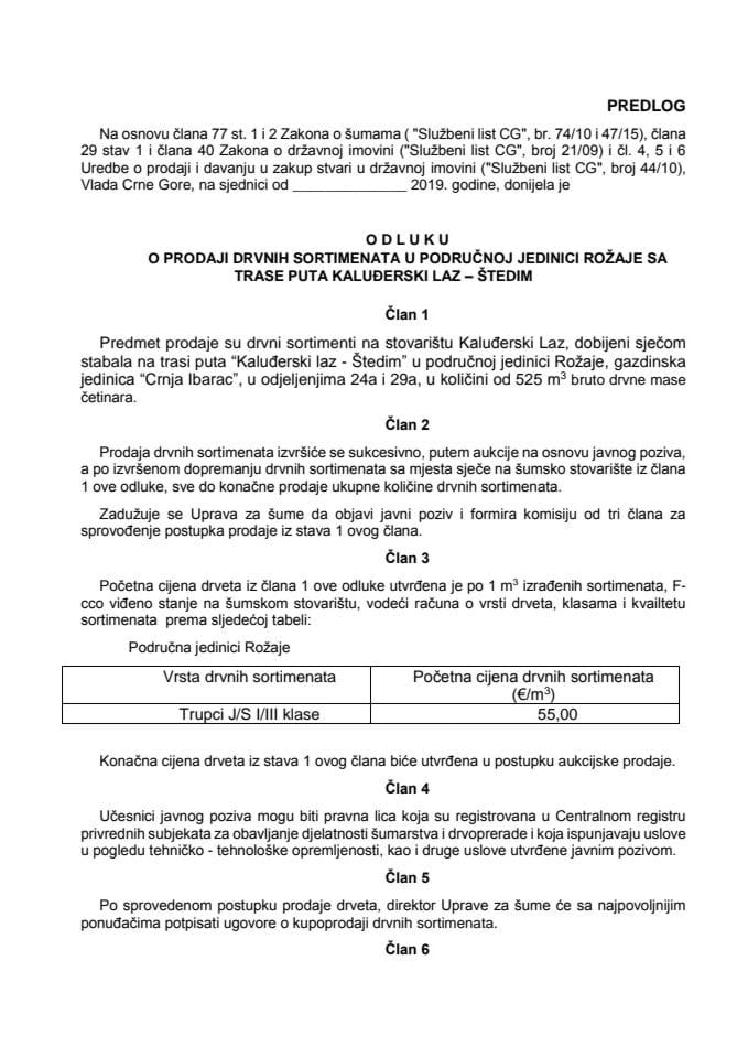 Предлог одлуке о продаји дрвних сортимената у подручној јединици Рожаје са трасе пута Калуђерски Лаз - Штедим