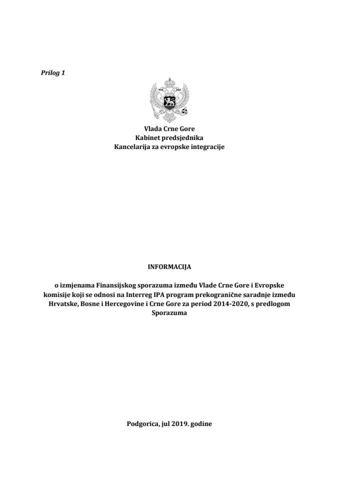 Informacija o izmjenama Finansijskog sporazuma između Vlade Crne Gore i Evropske komisije koji se odnosi na Interreg IPA program prekogranične saradnje između Hrvatske, Bosne i Hercegovine i Crne Gore