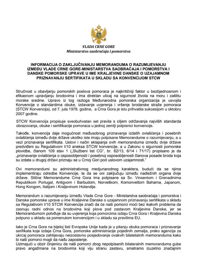 Informacija o zaključivanju Memoranduma o razumijevanju između Vlade Crne Gore - Ministarstva saobraćaja i pomorstva i Danske pomorske uprave u ime Kraljevine Danske o uzajamnom priznavanju sertifikat