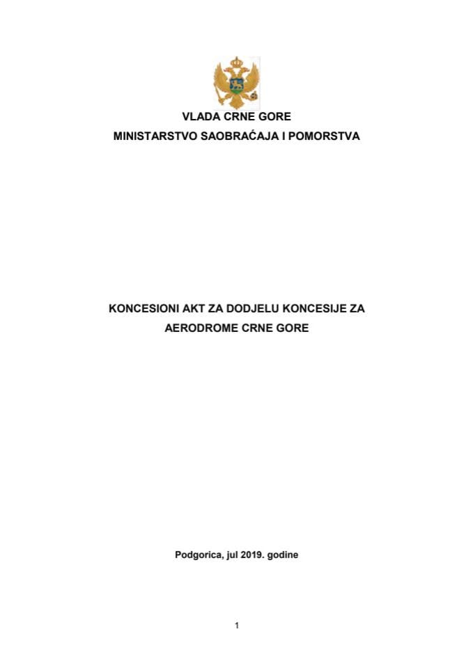 Предлог концесионог акта за додјелу концесије за Аеродроме Црне Горе са Нацртом уговора о концесији и Извјештајем са јавне расправе