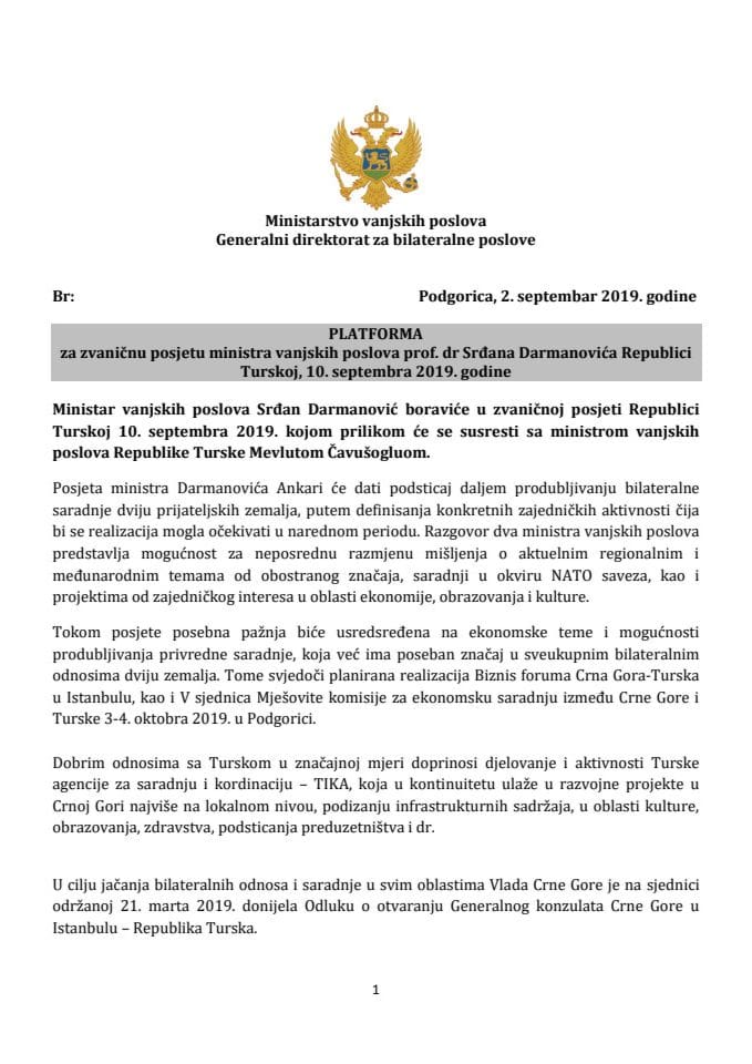Predlog platforme za zvaničnu posjetu prof. dr Srđana Darmanovića, ministra vanjskih poslova, Republici Turskoj, 10. septembra 2019. godine