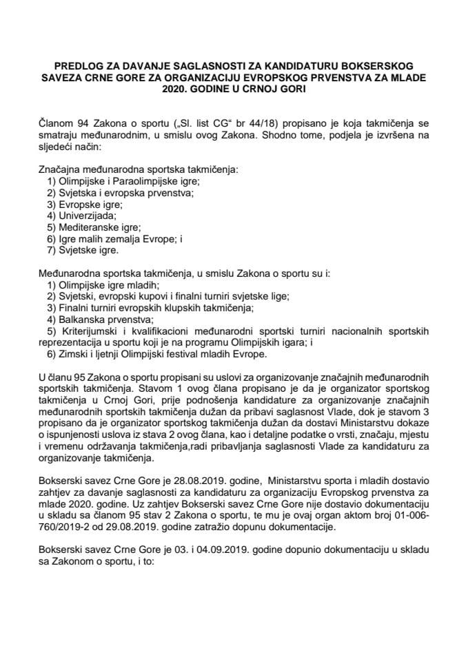 Predlog za davanje saglasnosti za kandidaturu Bokserskog saveza Crne Gore za organizaciju Evropskog prvenstva za mlade 2020. godine u Crnoj Gori