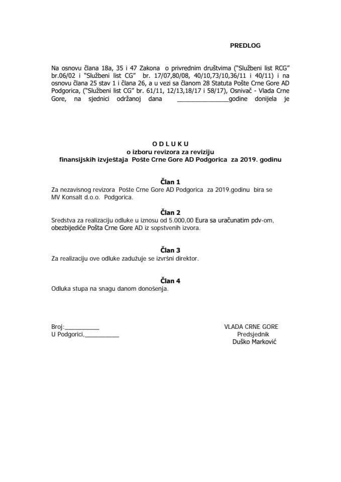 Predog odluke o izboru revizora za reviziju finansijskih izvještaja Pošte Crne Gore AD Podgorica za 2019. godinu i Predog odluke o izboru revizora za reviziju obračuna neto troška univerzalnog servisa