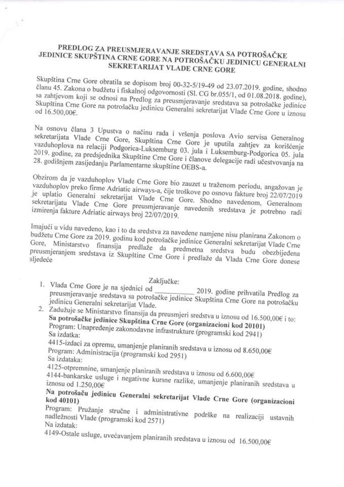Predlog za preusmjerenje sredstava s potrošačke jedinice Skupština Crne Gore na potrošačku jedinicu Generalni sekretarijat Vlade Crne Gore (bez rasprave)