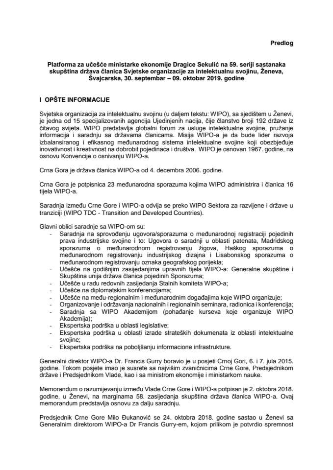 Predlog platforme za učešće Dragice Sekulić, ministarke ekonomije, na 59. seriji sastanaka skupština država članica Svjetske organizacije za intelektualnu svojinu, Ženeva, Švajcarska, od 30. septembra