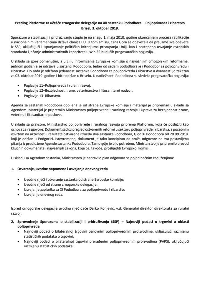 Предлог платформе за учешће црногорске делегације на XИИ састанку Пододбора - Пољопривреда и рибарство, Брисел, 3. октобра 2019. године (без расправе)