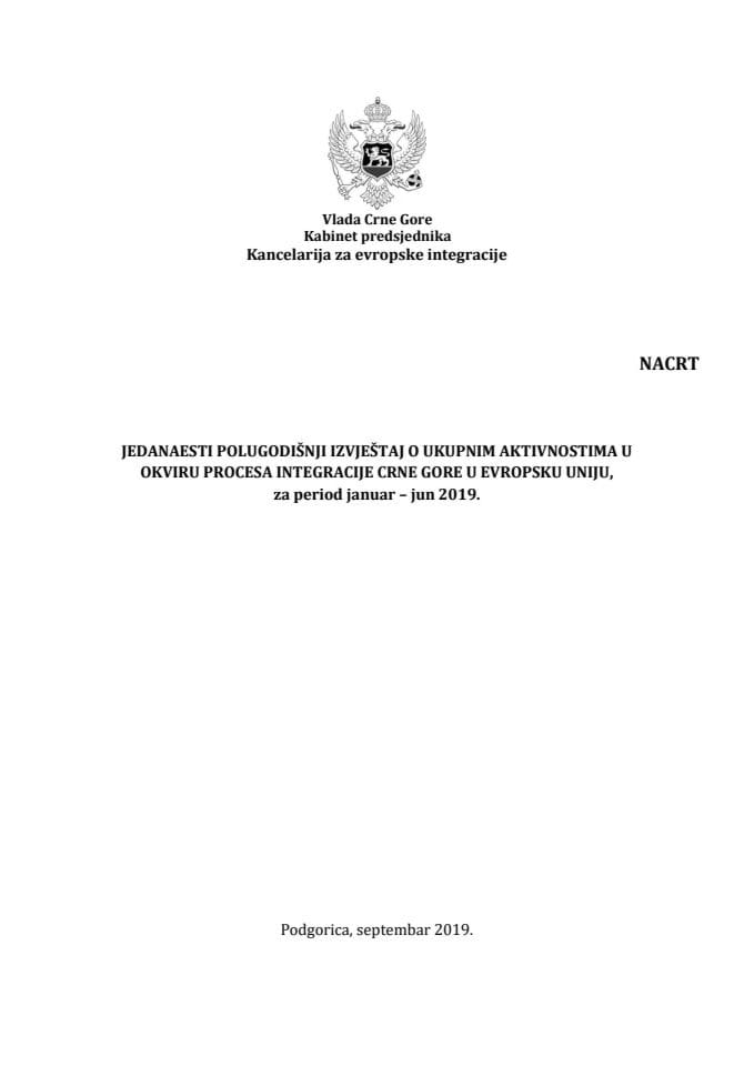 Једанаести полугодишњи извјештај о укупним активностима у оквиру процеса интеграције Црне Горе у Европску унију за период јануар - јун 2019. године