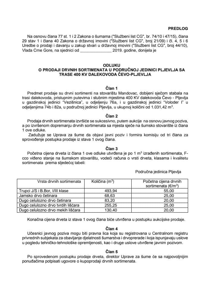 Predlog odluke o prodaji drvnih sortimenata u područnoj jedinici Pljevlja sa trase 400 kv dalekovoda Čevo - Pljevlja