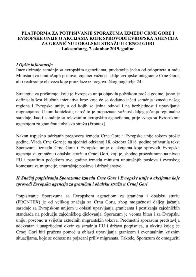 Predlog platforme za potpisivanje Sporazuma između Crne Gore i Evropske unije o akcijama koje sprovodi Evropska agencija za graničnu i obalsku stražu u Crnoj Gori, Luksemburg, 7. oktobra 2019. godine 