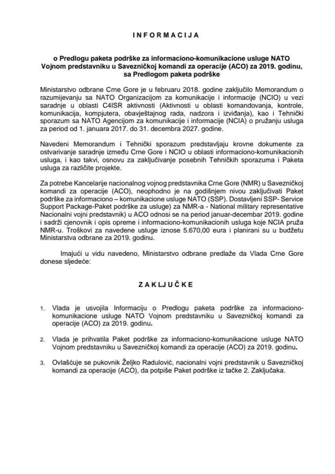 Informacija o Predlogu paketa podrške za informaciono-komunikacione usluge NATO Vojnom predstavniku u Savezničkoj komandi za operacije (ACO) za 2019. godinu s Predlogom paketa podrške