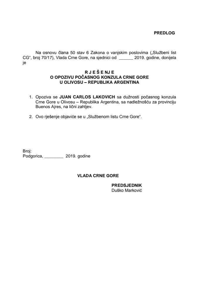Predlog rješenja o opozivu počasnog konzula Crne Gore u Olivosu - Republika Argentina