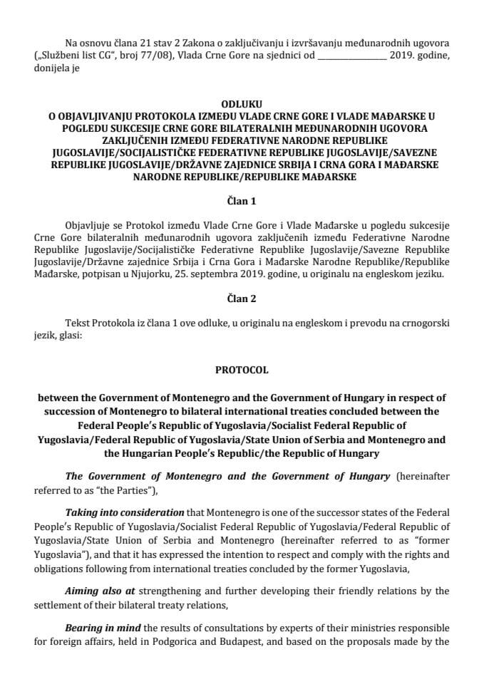 Predlog odluke o objavljivanju Protokola između Vlade Crne Gore i Vlade Mađarske u pogledu sukcesije Crne Gore bilateralnih međunarodnih ugovora zaključenih između Federativne Narodne Republike Jugosl