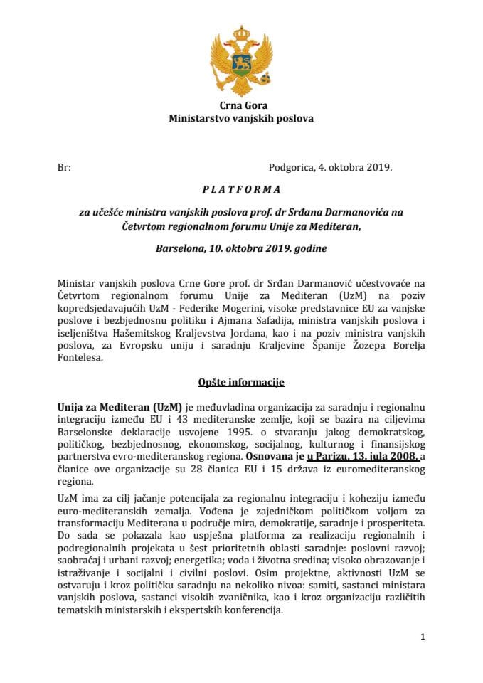 Predlog platforme za učešće prof. dr Srđana Darmanovića, ministra vanjskih poslova, na Četvrtom regionalnom forumu Unije za Mediteran (UzM), Barselona, 10. oktobra 2019. godine (bez rasprave)
