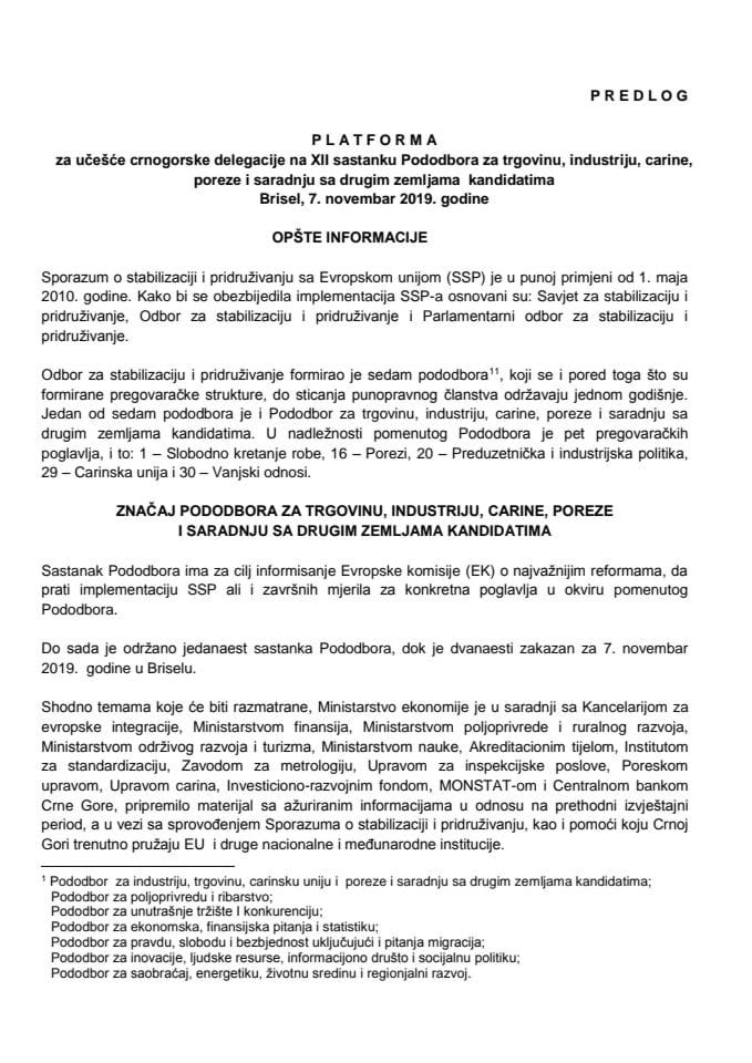 Предлог платформе за учешће црногорске делегације на XИИ састанку Пододбора за трговину, индустрију, царине, порезе и сарадњу са другим земљама кандидатима, Брисел, 7. новембра 2019. године (без рас