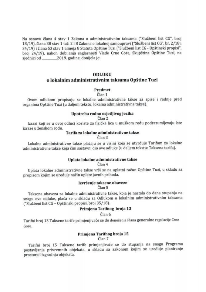 Predlog odluke o lokalnim administativnim taksama opštine Tuzi i Predlog odluke o lokalnim komunalnim taksama opštine Tuzi 	