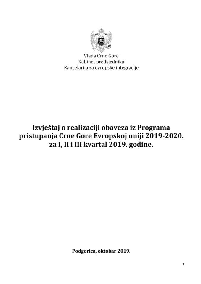 Izvještaj o realizaciji obaveza iz Programa pristupanja Crne Gore Evropskoj uniji 2019-2020 za I, II i III kvartal 2019. godine