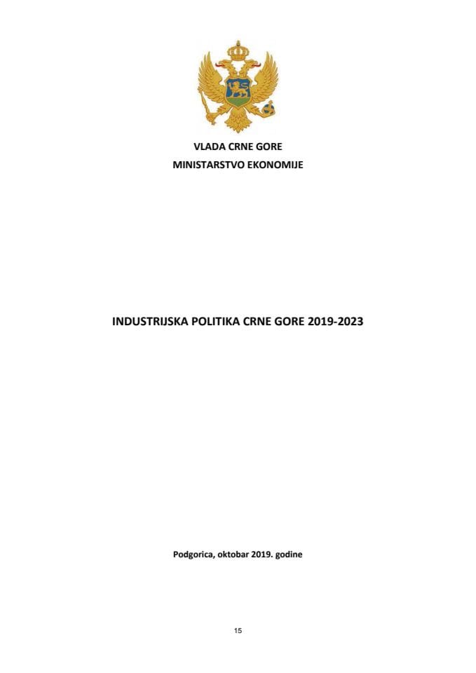 Предлог индустријске политике Црне Горе 2019 - 2023 с Извјештајем са јавне расправе