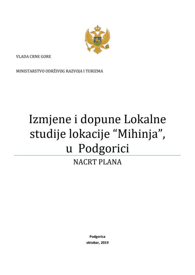 Nacrt izmjena i dopuna Lokalne studije lokacije "Mihinja" u Podgorici s Predlogom programa održavanja javne rasprave