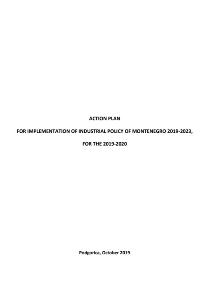 Action Plan for implementation of Industrial Policy of Montenegro 2019-2023, for the 2019-2020